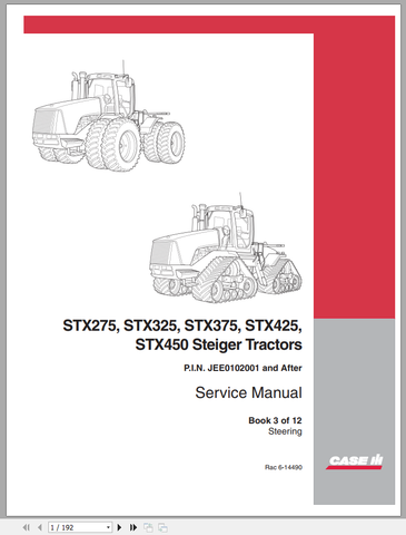 Unlock the full potential of your CASE TRACTOR with the comprehensive Steiger Service Manual, designed specifically