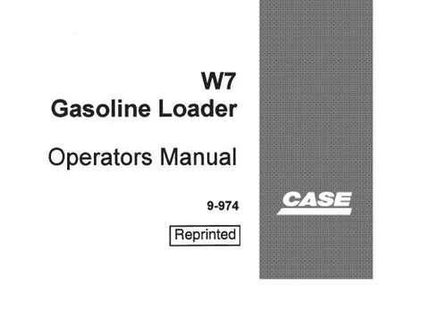 UNLOCK THE FULL POTENTIAL OF YOUR CASE W7 GASOLINE LOADER WITH OUR COMPREHENSIVE OPERATORS MANUAL IN PDF FORMAT.
