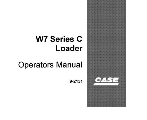 UNLOCK THE FULL POTENTIAL OF YOUR CASE W7 SERIES C LOADER WITH OUR COMPREHENSIVE OPERATORS MANUAL IN PDF FORMAT.