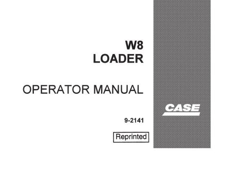 ENHANCE YOUR OPERATIONAL EFFICIENCY WITH THE CASE W8 LOADER OPERATORS MANUAL IN PDF FORMAT. 