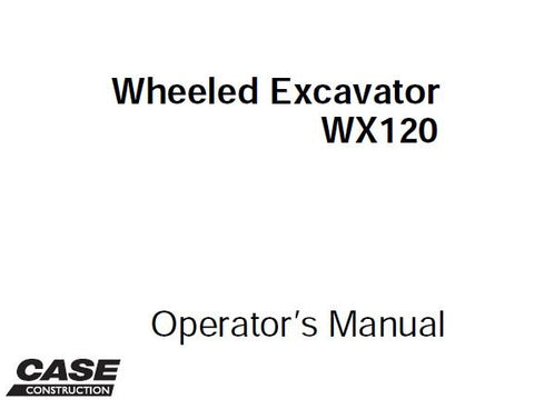 Discover the essential CASE WX120 Wheeled Excavator Operator's Manual, designed to enhance your operational efficiency and safety. This comprehensive PDF file provides detailed instructions, specifications, and maintenance guidelines tailored specifically for the WX120 model, ensuring you have all the information you need at your fingertips.