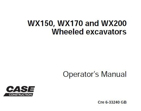 Discover the essential CASE WX150, WX170, and WX200 Wheeled Excavator Operator's Manual, available in a convenient PDF format. This comprehensive guide is designed to enhance your operational efficiency and ensure you get the most out of your excavator.