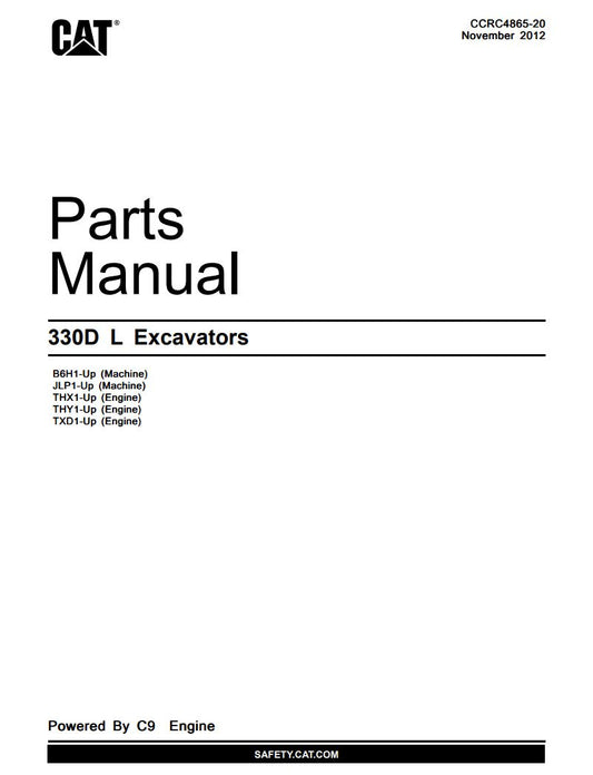  Unlock the full potential of your CATERPILLAR 330D and 330L Excavators with the comprehensive Parts Catalog Manual (CCRC4865-20) in PDF format. This essential resource provides detailed diagrams and specifications for models B6H1-UP, JLP1-UP, THX1-UP, THY1-UP, and TXD1-UP, ensuring you have the right parts at your fingertips for efficient maintenance and repairs. Streamline your operations and minimize downtime with this invaluable guide, designed to help you keep your machinery running smoothly and effect