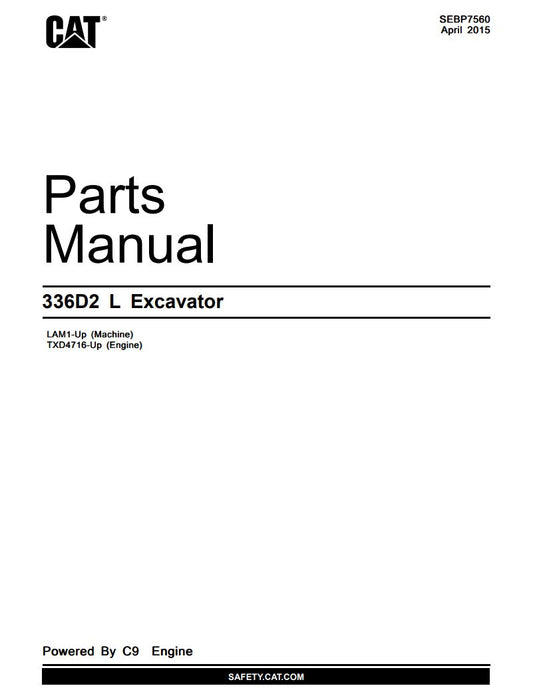  Unlock the full potential of your CATERPILLAR 336D2 L Excavator with the comprehensive Parts Catalog Manual (SEBP7560) in PDF format. This essential resource provides detailed diagrams and part numbers, ensuring you can easily identify and order the right components for maintenance and repairs. Designed for models LAM1-UP and TXD4716-UP, this manual is a must-have for operators and technicians looking to enhance the performance and longevity of their equipment. Streamline your repair process and keep your 