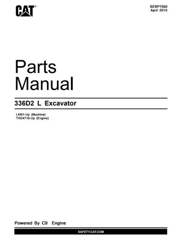  Unlock the full potential of your CATERPILLAR 336D2 L Excavator with the comprehensive Parts Catalog Manual (SEBP7560) in PDF format. This essential resource provides detailed diagrams and part numbers, ensuring you can easily identify and order the right components for maintenance and repairs. Designed for models LAM1-UP and TXD4716-UP, this manual is a must-have for operators and technicians looking to enhance the performance and longevity of their equipment. Streamline your repair process and keep your 