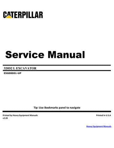 Unlock the full potential of your CATERPILLAR CAT 320D2 L Excavator with the comprehensive Service Manual ESG00001-UP, available in a convenient PDF format. This essential guide provides detailed instructions, schematics, and troubleshooting tips to ensure optimal performance and maintenance of your machine. Whether you're a seasoned technician or a DIY enthusiast, this manual is designed to help you efficiently manage repairs and upkeep, saving you time and money. Don't miss out on the opportunity to enhan
