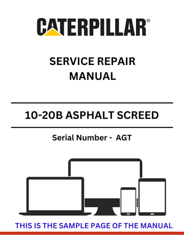  Access the CAT 10-20B Asphalt Screed Service Repair Manual (S/N - AGT) for detailed instructions and troubleshooting tips to keep your equipment running smoothly.