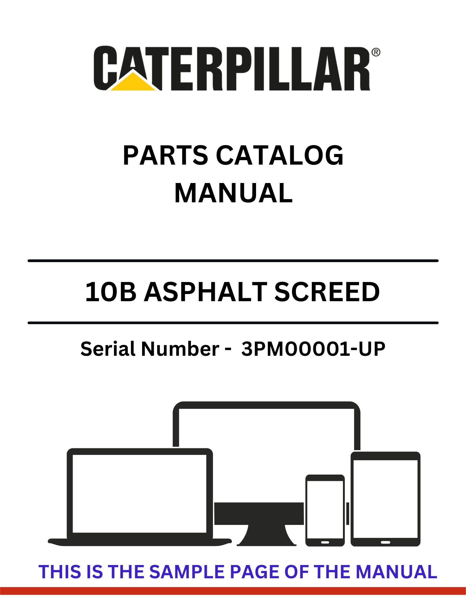 Explore our comprehensive CAT 10B Asphalt Screed Parts Catalog Manual for S/N 3PM00001-UP. Find detailed parts information and enhance your equipment's performance.