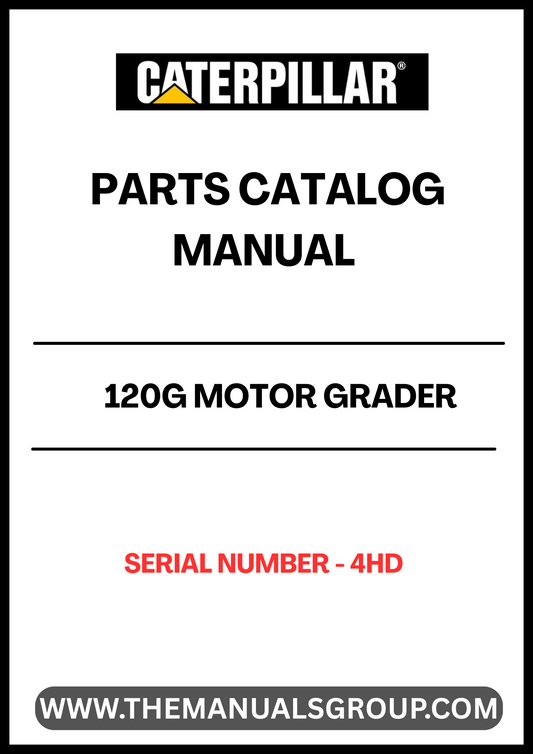 Discover the essential CAT 120G Motor Grader Parts Catalog Manual, specifically designed for serial number 4HD. This comprehensive manual is your go-to resource for identifying and sourcing the right parts for your motor grader, ensuring optimal performance and longevity of your equipment.