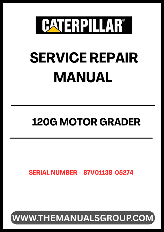 Unlock the full potential of your CAT 120G Motor Grader with our comprehensive Service Repair Manual, specifically designed for serial numbers 87V01138-05274. This manual is an essential resource for operators and technicians, providing detailed instructions and insights to keep your equipment running smoothly.