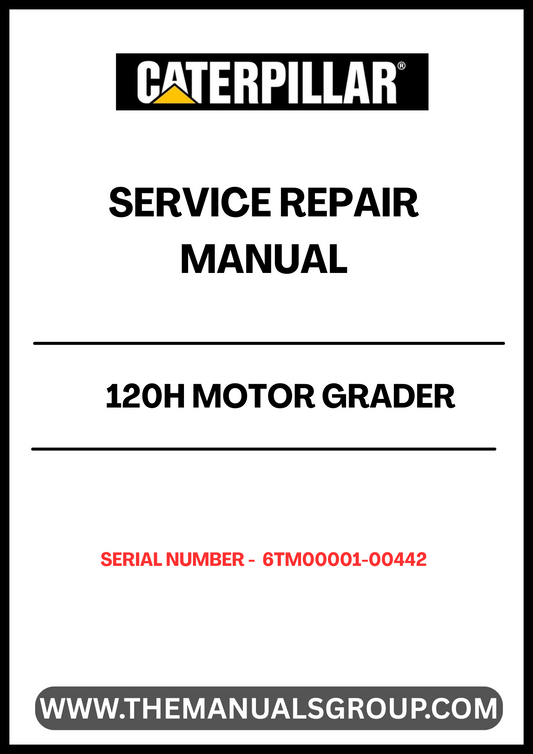 Discover the essential CAT 120H Motor Grader Service Repair Manual, specifically designed for models with serial numbers ranging from 6TM00001 to 00442. This comprehensive guide is powered by the reliable 3116 engine, ensuring you have the right information at your fingertips for effective maintenance and repair.