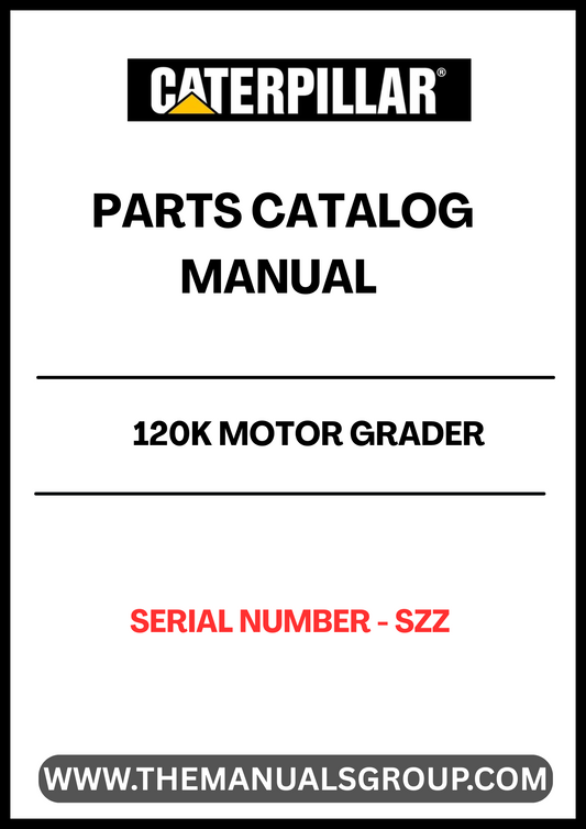 Discover the essential CAT 120K Motor Grader Parts Catalog Manual, specifically designed for serial number S/N - SZZ. This comprehensive manual serves as your go-to resource for identifying and sourcing the right parts for your motor grader, ensuring optimal performance and longevity of your equipment.