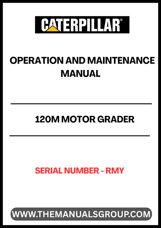  Enhance your operational efficiency with the CAT 120M Motor Grader Operation and Maintenance Manual. This comprehensive guide is specifically designed for the RMY serial number series, providing you with essential insights into the optimal use and upkeep of your equipment.