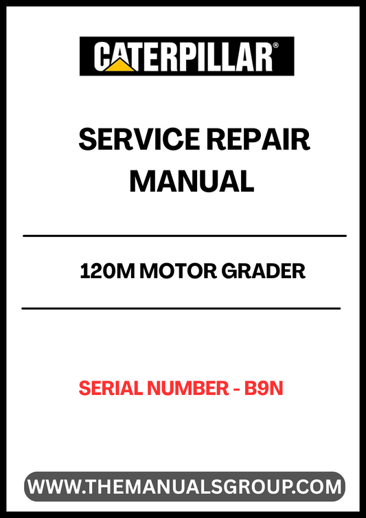 Unlock the full potential of your CAT 120M Motor Grader with our comprehensive Service Repair Manual, specifically designed for serial number B9N. This manual is an essential resource for both seasoned professionals and DIY enthusiasts, providing detailed instructions and insights to keep your equipment running smoothly.