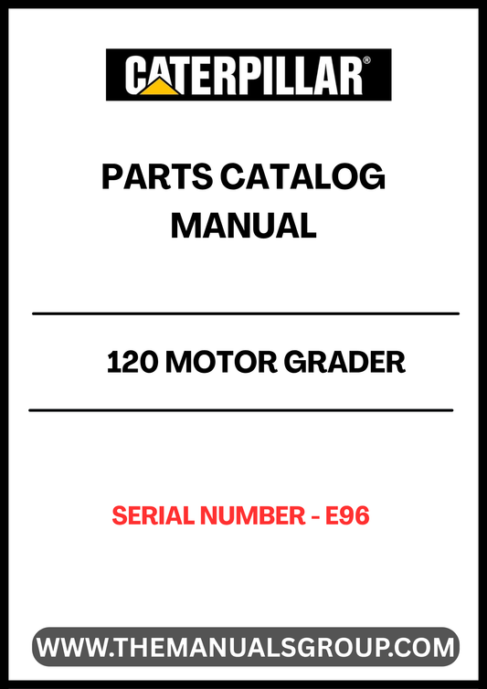 Discover the essential CAT 120 Motor Grader Parts Catalog Manual, specifically designed for serial number E96. This comprehensive manual serves as your go-to resource for identifying and sourcing the right parts for your motor grader, ensuring optimal performance and longevity of your equipment.