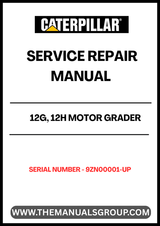 Unlock the full potential of your CAT 12G and 12H Motor Grader with our comprehensive Service Repair Manual, specifically designed for serial numbers 9ZN00001 and up. This manual is an essential resource for anyone looking to maintain, troubleshoot, and repair their grader efficiently.