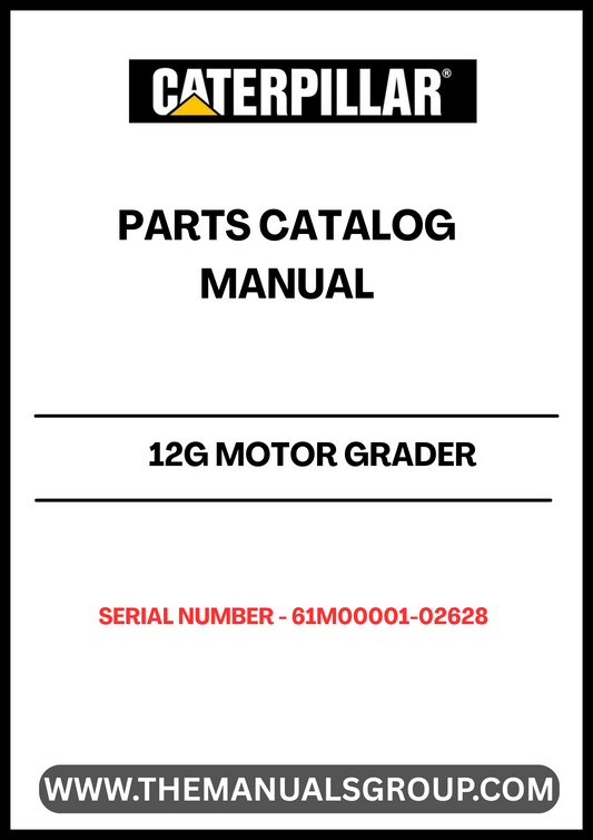 Discover the essential CAT 12G Motor Grader Parts Catalog Manual, specifically designed for serial numbers 61M00001-02628. This comprehensive manual is your go-to resource for identifying and sourcing the right parts for your motor grader, ensuring optimal performance and longevity of your equipment.