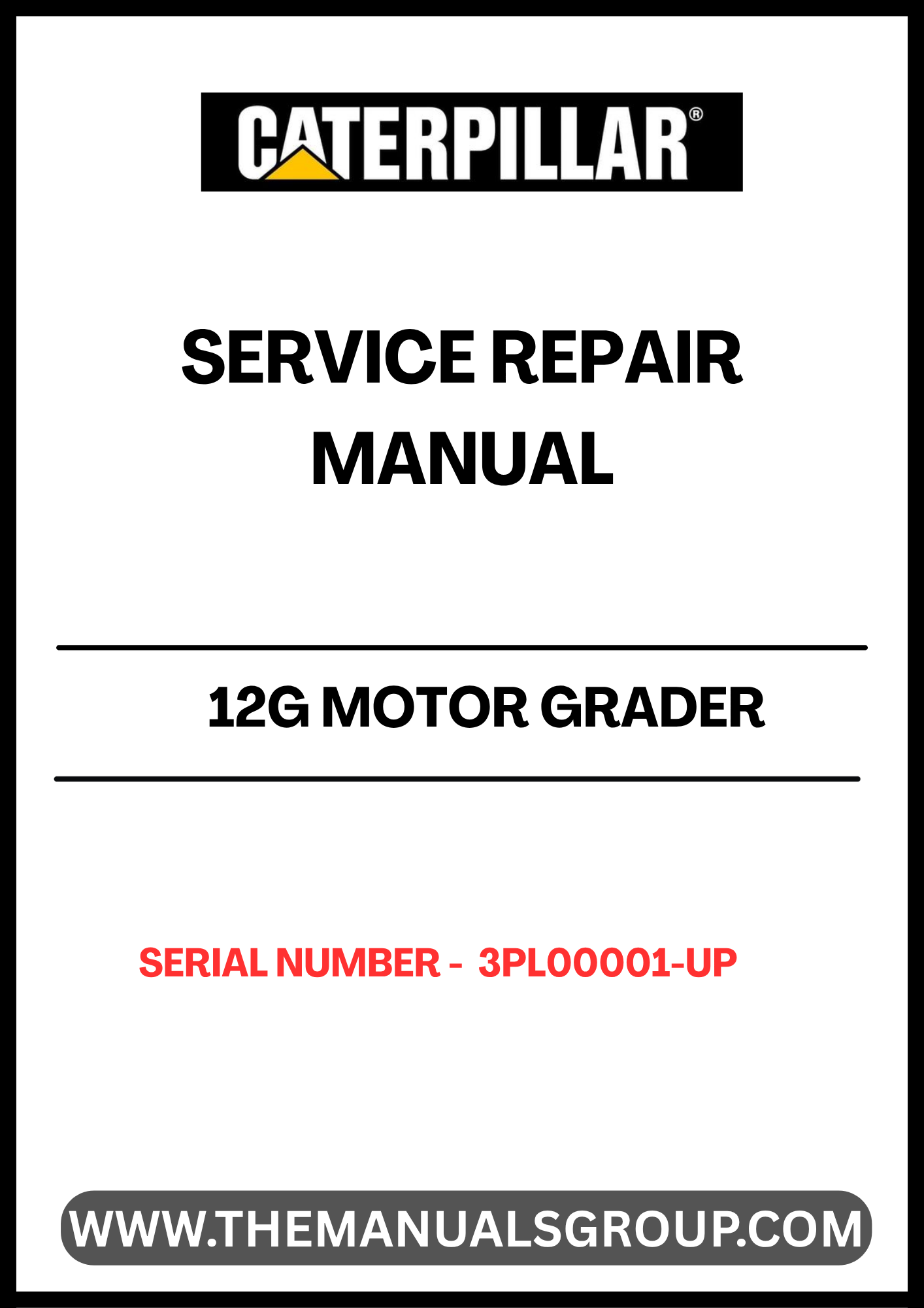  Enhance your maintenance capabilities with the CAT 12G Motor Grader Service Repair Manual, specifically designed for models with serial numbers 3PL00001 and up. This comprehensive guide provides detailed instructions and diagrams, ensuring you have the right information at your fingertips to keep your equipment running smoothly.
