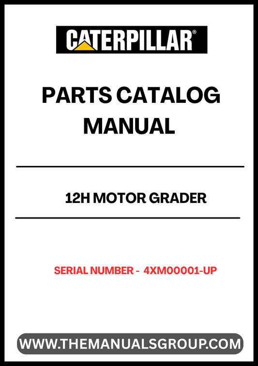Discover the essential CAT 12H Motor Grader Parts Catalog Manual, specifically designed for models with serial number 4XM00001 and above. This comprehensive manual is powered by the reliable 3306B engine, ensuring you have the most accurate and up-to-date information at your fingertips.