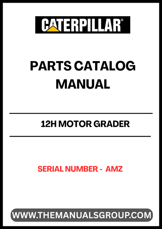 Discover the essential CAT 12H Motor Grader Parts Catalog Manual, designed specifically for your machine's serial number (S/N - AMZ). This comprehensive manual serves as a vital resource for identifying and sourcing the right parts, ensuring your grader operates at peak performance.