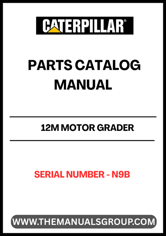 Discover the essential CAT 12M Motor Grader Parts Catalog Manual, specifically designed for serial number N9B. This comprehensive manual serves as your go-to resource for identifying and sourcing the right parts for your motor grader, ensuring optimal performance and longevity of your equipment.