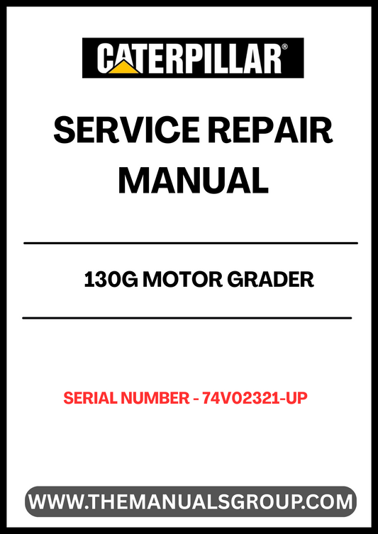 Unlock the full potential of your CAT 130G Motor Grader with our comprehensive Service Repair Manual, specifically designed for serial numbers 74V02321 and up. This manual is an essential resource for anyone looking to maintain, troubleshoot, and repair their grader powered by the reliable 3304 engine.