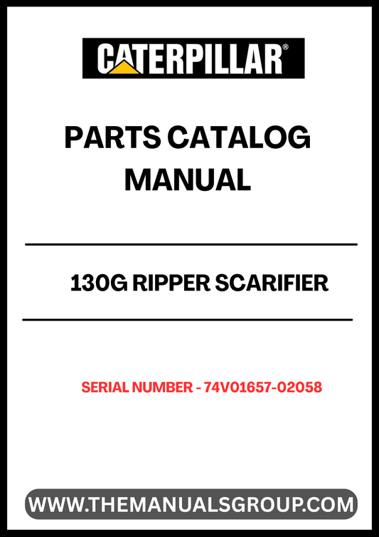  Enhance the performance of your CAT 130G with our comprehensive Ripper Scarifier Parts Catalog Manual. Designed specifically for serial numbers 74V01657-02058 and powered by the reliable 3304 engine, this manual is an essential resource for operators and maintenance professionals alike.