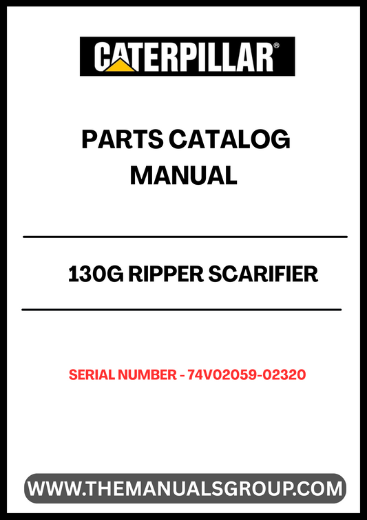 Enhance the performance of your CAT 130G Ripper Scarifier with our comprehensive Parts Catalog Manual, specifically designed for serial numbers 74V02059-02320 and powered by the reliable 3304 engine. This manual serves as an essential resource for identifying and sourcing the right parts, ensuring your equipment operates at peak efficiency.