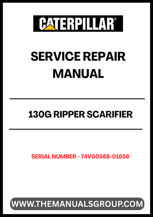Unlock the full potential of your CAT 130G Ripper Scarifier with our comprehensive Service Repair Manual, specifically designed for serial numbers 74V00588-01656 and powered by the robust 3304 engine. This manual is an essential resource for operators and technicians, providing detailed insights into maintenance, troubleshooting, and repair procedures.