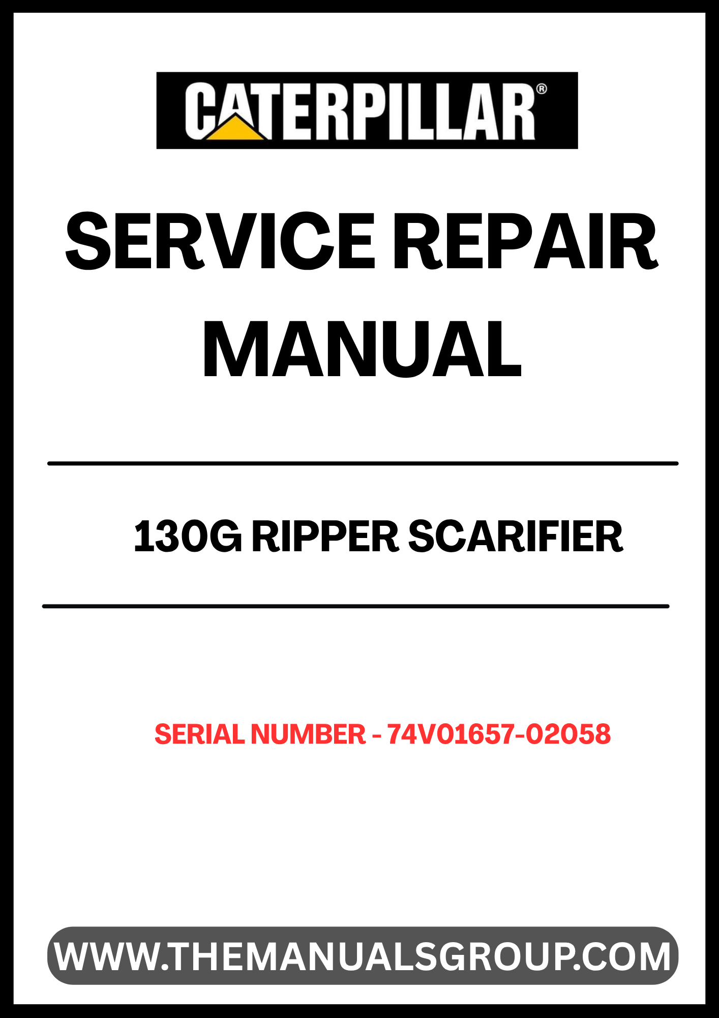 Enhance the performance and longevity of your CAT 130G Ripper Scarifier with our comprehensive Service Repair Manual, specifically designed for serial numbers 74V01657-02058. This manual is an essential resource for operators and technicians, providing detailed instructions and insights to keep your equipment running smoothly.