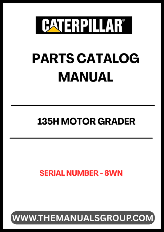 Discover the essential CAT 135H Motor Grader Parts Catalog Manual, designed specifically for serial numbers up to 8WN. This comprehensive manual is your go-to resource for identifying and sourcing the right parts for your grader, ensuring optimal performance and longevity of your equipment.