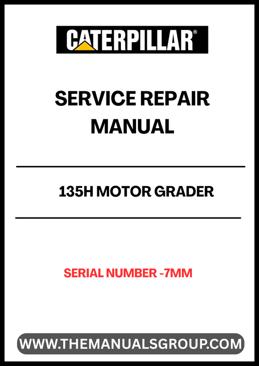 Enhance your maintenance capabilities with the CAT 135H Motor Grader Service Repair Manual, specifically designed for serial numbers up to 7MM. This comprehensive guide provides detailed instructions and diagrams, ensuring you have the right information at your fingertips to keep your equipment running smoothly.