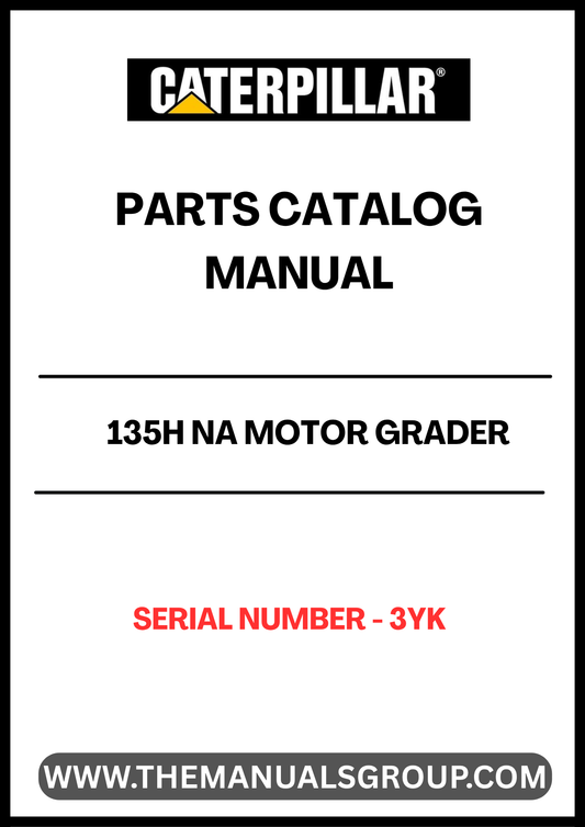Discover the essential CAT 135H NA Motor Grader Parts Catalog Manual, specifically designed for serial number 3YK. This comprehensive manual is your go-to resource for identifying and sourcing the right parts for your motor grader, ensuring optimal performance and longevity of your equipment.