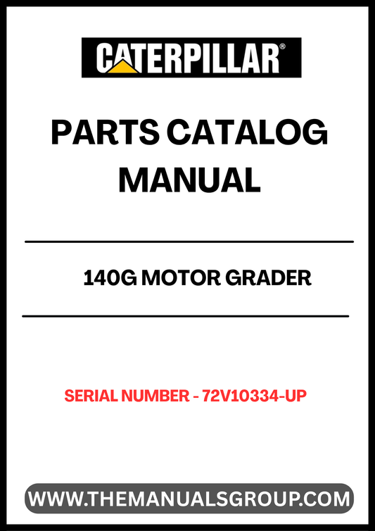 Discover the essential CAT 140G Motor Grader Parts Catalog Manual, specifically designed for serial numbers 72V10334 and up, powered by the reliable 3306 engine. This comprehensive manual serves as your go-to resource for identifying and sourcing the right parts for your grader, ensuring optimal performance and longevity.