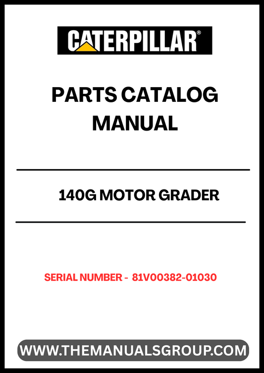 Discover the essential CAT 140G Motor Grader Parts Catalog Manual, specifically designed for serial numbers 81V00382-01030 and powered by the reliable 3306 engine. This comprehensive manual is your go-to resource for identifying and sourcing the right parts for your grader, ensuring optimal performance and longevity.