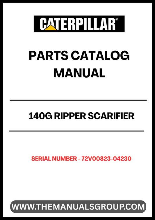 Discover the essential CAT 140G Ripper Scarifier Parts Catalog Manual, specifically designed for serial numbers 72V00823-04230 and powered by the robust 3306 engine. This comprehensive manual serves as a vital resource for operators and technicians, providing detailed diagrams and part numbers to ensure accurate repairs and maintenance.