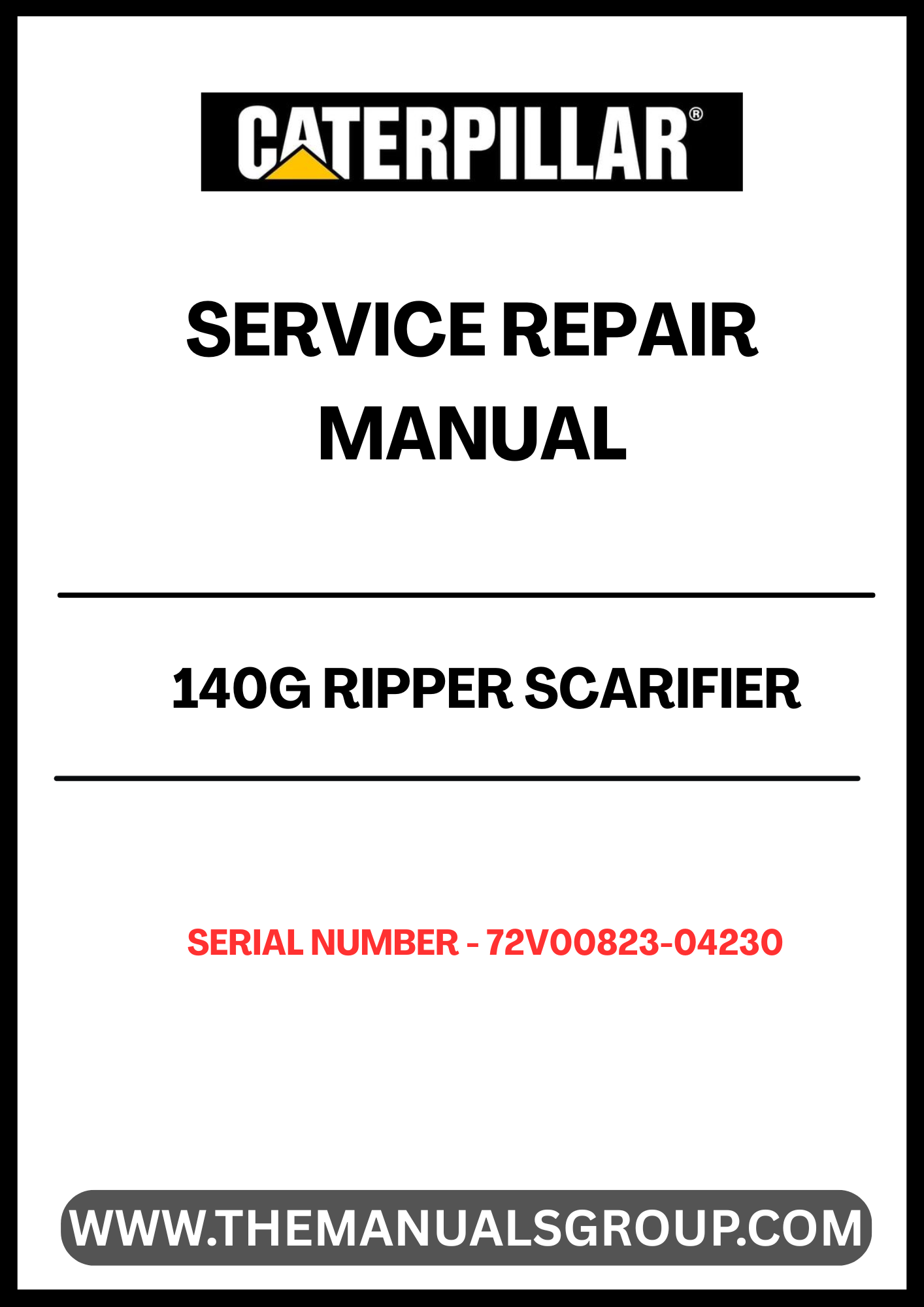 Enhance the performance and longevity of your CAT 140G Ripper Scarifier with our comprehensive Service Repair Manual, specifically designed for serial numbers 72V00823-04230. This manual is an essential resource for operators and technicians, providing detailed instructions and insights to keep your equipment running smoothly.