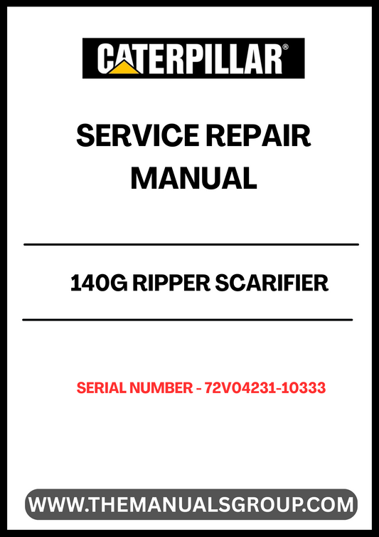 Discover the essential CAT 140G Ripper Scarifier Service Repair Manual, specifically designed for serial numbers 72V04231-10333 and powered by the robust 3306 engine. This comprehensive guide is your go-to resource for maintaining and repairing your equipment, ensuring optimal performance and longevity.