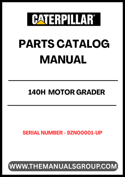Discover the essential CAT 140H Motor Grader Parts Catalog Manual, specifically designed for models with serial number 9ZN00001 and up, powered by the reliable 3306 engine. This comprehensive manual serves as your go-to resource for identifying and sourcing the right parts for your grader, ensuring optimal performance and longevity.