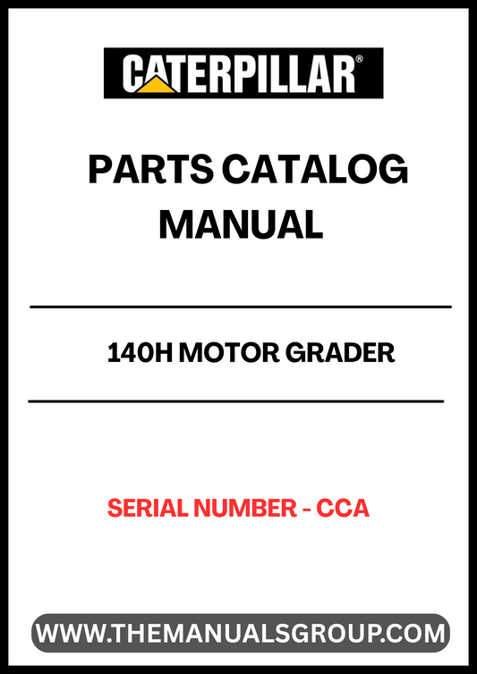 Discover the essential CAT 140H Motor Grader Parts Catalog Manual, specifically designed for serial number CCAP. This comprehensive manual is your go-to resource for identifying and sourcing the right parts for your motor grader, ensuring optimal performance and longevity of your equipment.