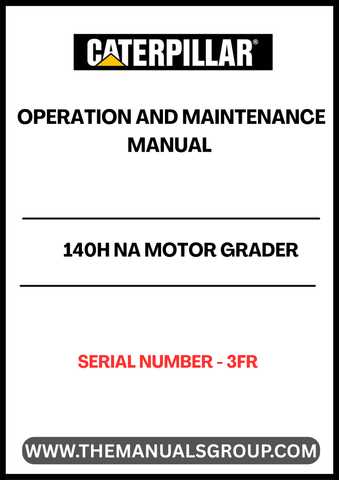 Discover the essential CAT 140H NA Motor Grader Operation and Maintenance Manual, designed specifically for serial number 3FR. This comprehensive guide is your go-to resource for understanding the intricacies of your motor grader, ensuring optimal performance and longevity.
