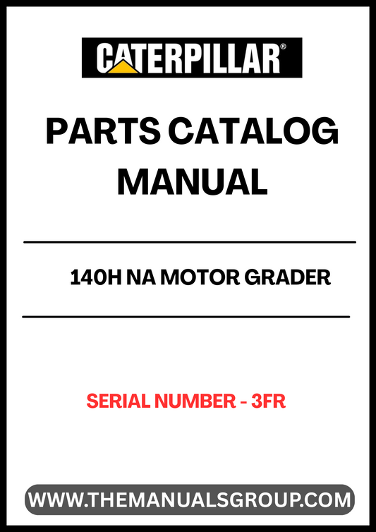 Discover the essential CAT 140H NA Motor Grader Parts Catalog Manual, specifically designed for serial number 3FR. This comprehensive manual is your go-to resource for identifying and sourcing the right parts for your motor grader, ensuring optimal performance and longevity of your equipment.
