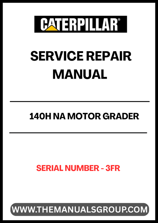 Unlock the full potential of your CAT 140H NA Motor Grader with our comprehensive Service Repair Manual, specifically designed for serial number 3FR. This manual is an essential resource for operators and technicians, providing detailed instructions and insights to ensure optimal performance and longevity of your equipment.