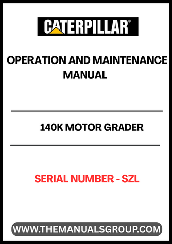 Discover the essential CAT 140K Motor Grader Operation and Maintenance Manual, designed specifically for serial number SZL. This comprehensive guide is your go-to resource for maximizing the performance and longevity of your motor grader, ensuring you get the most out of your investment.
