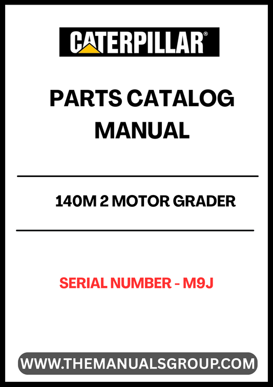 Discover the essential CAT 140M 2 Motor Grader Parts Catalog Manual, specifically designed for serial number M9J. This comprehensive manual is your go-to resource for identifying and sourcing the right parts for your motor grader, ensuring optimal performance and longevity.