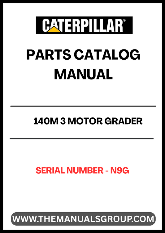 Discover the essential CAT 140M 3 Motor Grader Parts Catalog Manual, designed specifically for serial number N9G. This comprehensive manual is your go-to resource for identifying and sourcing the right parts for your motor grader, ensuring optimal performance and longevity of your equipment.