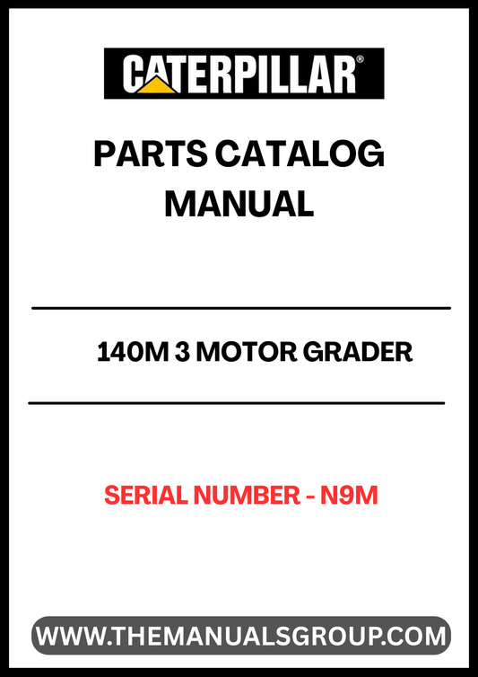 Discover the essential CAT 140M 3 Motor Grader Parts Catalog Manual, specifically designed for serial number N9M. This comprehensive manual is your go-to resource for identifying and sourcing the right parts for your motor grader, ensuring optimal performance and longevity of your equipment.