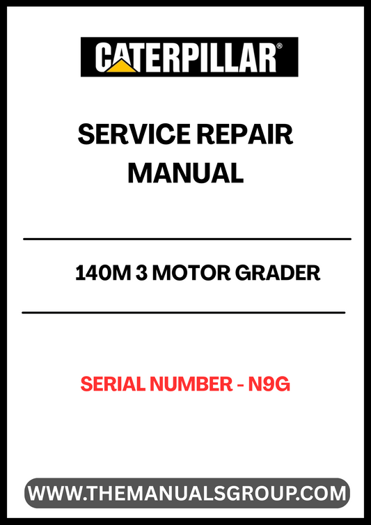  Unlock the full potential of your CAT 140M 3 Motor Grader with our comprehensive Service Repair Manual, specifically designed for serial number N9G. This manual is an essential resource for both seasoned professionals and DIY enthusiasts, providing detailed instructions and insights to keep your equipment running smoothly.