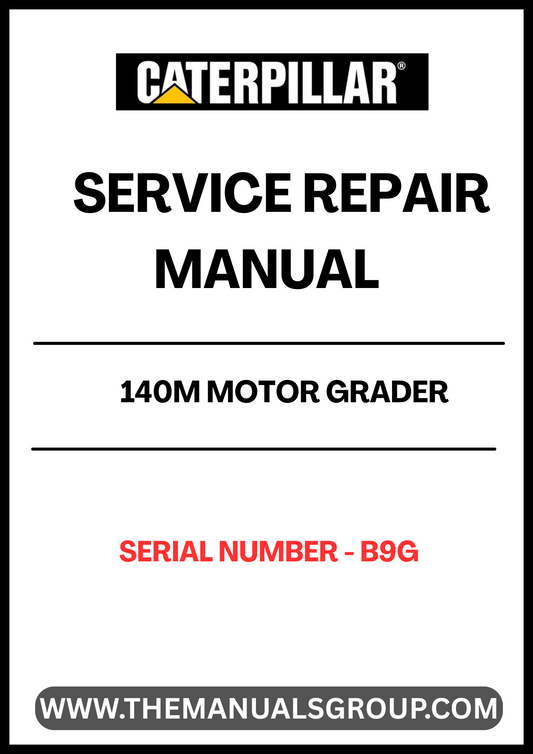 Unlock the full potential of your CAT 140M Motor Grader with our comprehensive Service Repair Manual, specifically designed for serial number B9G. This manual is an essential resource for both seasoned professionals and DIY enthusiasts, providing detailed instructions and insights to keep your equipment running smoothly.