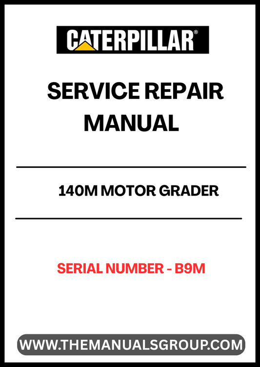 Unlock the full potential of your CAT 140M Motor Grader with our comprehensive Service Repair Manual, specifically designed for serial number B9M. This manual is an essential resource for both seasoned professionals and DIY enthusiasts, providing detailed instructions and insights to keep your equipment running smoothly.